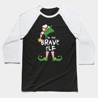 I'm The Brave Elf Baseball T-Shirt